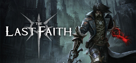 最后的信仰|The Last Faith|2.2.0-萌芽游戏