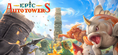 史诗自动塔防|Auto Towers Game|0.99.6-萌芽游戏
