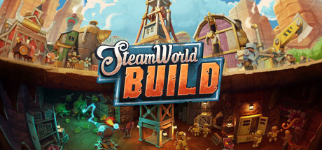 蒸汽世界：建造|SteamWorld Build|Build15542926|整合DLC-萌芽游戏