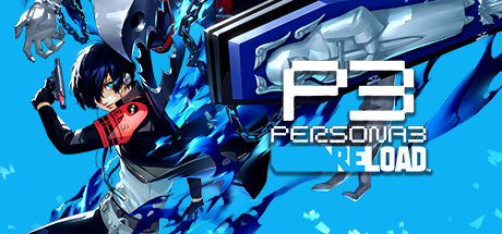 女神异闻录3 Reload|Persona 3 Reload|Build22672075|整合全DLC-萌芽游戏