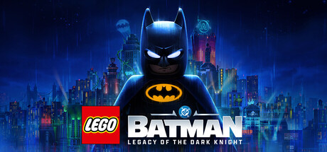 乐高蝙蝠侠：黑暗骑士之遗|LEGO Batman Legacy of The Dark Knight|Build23314029|整合全DLC-萌芽游戏