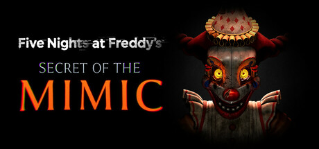 玩具熊的五夜后宫：模仿者的秘密|Five Nights at Freddys Secret of The Mimic|Build23221067-萌芽游戏