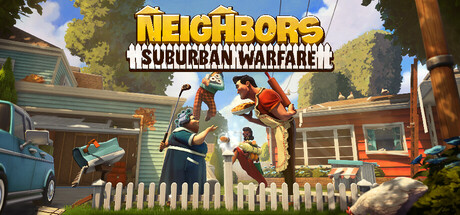 Neighbors: Suburban Warfare - Playtest