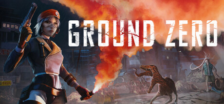 原爆点|Ground Zero|Build23190458-萌芽游戏