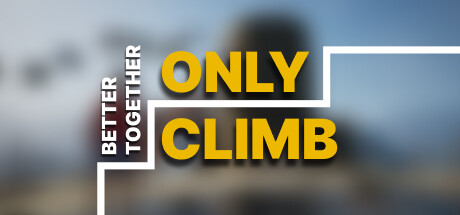 只有攀爬：共同进步|Only Climb Better Together|1.0.2.1-萌芽游戏