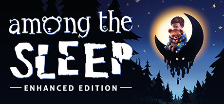 睡梦之中：增强版|Among The Sleep – Enhanced Edition|3.0.1|整合全DLC-萌芽游戏