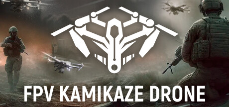自爆无人机模拟器|FPV Kamikaze Drone|0.6.3401-萌芽游戏