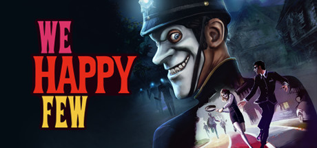 少数幸运儿|We Happy Few|1.9.88966|整合全DLC-萌芽游戏