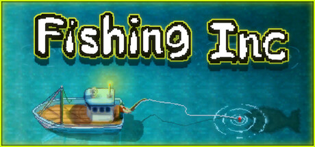 渔业公司|Fishing Inc|2.7.0-萌芽游戏