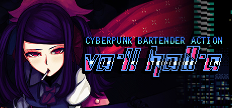 VA-11 HALL-A：赛博朋克酒保行动|VA-11 Hall-A Cyberpunk Bartender Action|1.3-萌芽游戏