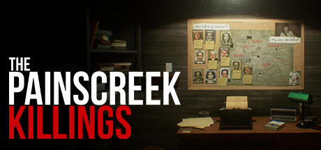 潘斯克里克罪案|The Painscreek Killings|Build16562334-萌芽游戏
