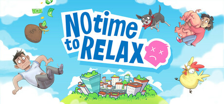 没时间放松|No Time To Relax|1.3.1-萌芽游戏